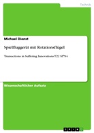 Michael Dienst - Spielfluggerät mit Rotationsflügel