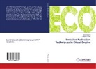 Saro Acharya, Saroj Acharya, Pragyan Patnaik - Emission Reduction Techniques in Diesel Engine