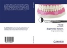 Abhishek Ghosh, Cheta Krishna, Chetan Krishna, Prana Mody, Pranav Mody - Zygomatic implant
