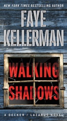 Faye Kellerman - Walking Shadows