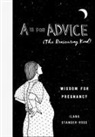 Ilana Stanger-Ross - A Is for Advice (The Reassuring Kind)