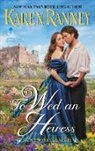 Karen Ranney - To Wed an Heiress