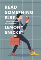 Lemony Snicket - Read Something Else