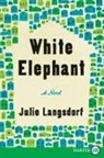 Julie Langsdorf - White Elephant