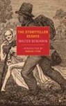 Walter Benjamin, Tess Lewis, Samuel Titan - The Storyteller Essays