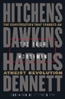 Richard Dawkins, Daniel Dennett, Stephen Fry, S Harris, Sam Harris, Christopher Hitchens... - The Four Horsemen
