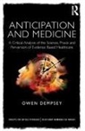Owen Dempsey, Owen Dr Dempsey - Anticipation and Medicine