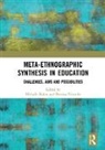 Michalis Fritzsche Kakos, Bettina Fritzsche, Fritzsche Bettina, Michalis Kakos - Meta-Ethnographic Synthesis in Education