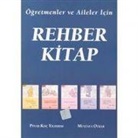 Pinar Koc Yildirim, Mustafa Otrar - Ögretmen ve Aileler Icin Rehber Kitap