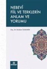 Ibrahim Özdemir - Nebevi Fiil ve Terklerin Anlam ve Yorumu