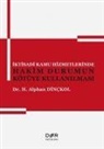 Alphan Dinckol - Iktisadi Kamu Hizmetlerinde Hakim Durumun Kötüye Kullanilmasi