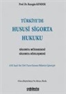 Rayegan Kender - Türkiyede Hususi Sigorta Hukuku
