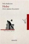 Nels Anderson - Hobo Evsiz Adamin Sosyolojisi
