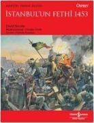 David Nicolle - Istanbulun Fethi 1453