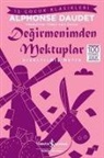 Alphonse Daudet - Degirmenimden Mektuplar - Kisaltilmis Metin