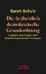 Sarah Schulz - Die freiheitlich demokratische Grundordnung