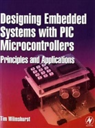 Tim Wilmshurst - Designing Embedded Systems with PIC