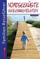 Birgit Rehaag - Familien-Reiseführer: Nordseeküste Schleswig-Holstein