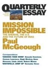 Paul McGeough - Mission Impossible: The Sheikhs, the Us and the Future of Iraq: Quarterly Essay 14