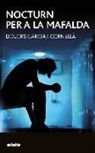 Dolors Garcia I Cornellà - Nocturn per a la Mafalda