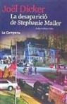 Joël Dicker - La desaparició de Stephanie Mailer