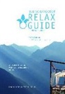 Christian Werner - RELAX Guide 2019 Deutschland, kritisch getestet: alle Wellness- und Gesundheitshotels. Extra: Südtirol - die 25 Top-Spa-Hotels, m. 1 E-Book
