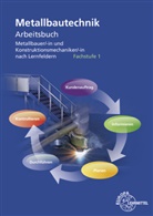 Jürge Herold, Jürgen Herold, Fran Köhler, Frank Köhler, Wolfgang Statt - Metallbautechnik Arbeitsbuch Fachstufe 1