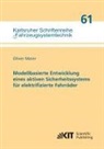 Oliver Maier - Modellbasierte Entwicklung eines aktiven Sicherheitssystems für elektrifizierte Fahrräder