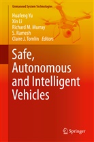 Xi Li, Xin Li, Richard M Murray et al, Richard M. Murray, S Ramesh, S. Ramesh... - Safe, Autonomous and Intelligent Vehicles