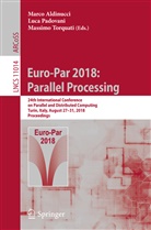 Marco Aldinucci, Luc Padovani, Luca Padovani, Massimo Torquati - Euro-Par 2018: Parallel Processing