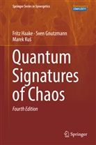Sve Gnutzmann, Sven Gnutzmann, Frit Haake, Fritz Haake, Marek Ku¿, Marek Kus... - Quantum Signatures of Chaos