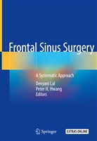 H Hwang, H Hwang, Peter H Hwang, Peter H. Hwang, Devyan Lal, Devyani Lal - Frontal Sinus Surgery