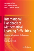 Annemarie Fritz, Annemarie Fritz-Stratmann, Vito Geraldi Haase, Vitor Geraldi Haase, Vitor Geraldi Haase, Pekka Räsänen - International Handbook of Mathematical Learning Difficulties