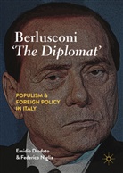 Emidi Diodato, Emidio Diodato, Federico Niglia - Berlusconi 'The Diplomat'