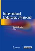 Douglas G. Adler, MD Adler, Dougla G Adler MD FACG AGAF FASGE, Douglas G Adler MD FACG AGAF FASGE - Interventional Endoscopic Ultrasound