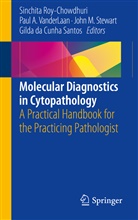 Pau A VanderLaan, Paul A VanderLaan, John M Stewart et al, Sinchita Roy-Chowdhuri, Gilda da Cunha Santos, John Stewart... - Molecular Diagnostics in Cytopathology