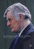 Terry Gifford, Neil Roberts, Mar Wormald, Mark Wormald - Ted Hughes, Nature and Culture
