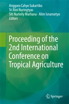 Alim Isnansetyo, Siti Nurleily Marliana, Tri Rini Nuringtyas, Siti Nurleily Marliana et al, Tr Rini Nuringtyas, Tri Rini Nuringtyas... - Proceeding of the 2nd International Conference on Tropical Agriculture