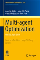 Angelia Nedi¿, Angeli Nedic, Angelia Nedic, Angelia Nedić, Angelia Nedich, Jong-Sh Pang... - Multi-agent Optimization