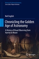 Neil English - Chronicling the Golden Age of Astronomy
