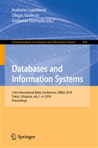 Gintautas Dzemyda, Audrone Lupeikiene, Olega Vasilecas, Olegas Vasilecas - Databases and Information Systems