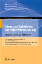 Alexander Dudin, Alexander Moiseev, Anatol Nazarov, Anatoly Nazarov - Information Technologies and Mathematical Modelling. Queueing Theory and Applications