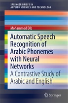 Mohammed Dib - Automatic Speech Recognition of Arabic Phonemes with Neural Networks