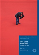 Davini Thornley, Davinia Thornley - True Event Adaptation
