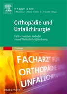 Klaus-Peter Günther, Dieter Kohn, Ingo Marzi, Tim Pohlemann, Pohlemann (Prof. Dr., Axel Rüter... - Orthopädie und Unfallchirurgie