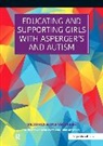 Victoria Honeybourne, Honeybourne Victoria - Educating and Supporting Girls With Asperger''s and Autism