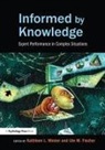 Kathleen L. (EDT)/ Fischer Mosier, Ute M. Fischer, Fischer Ute M., Kathleen L. Mosier, Mosier Kathleen L. - Informed by Knowledge