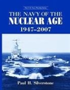 Paul Silverstone, Silverstone Paul - The Navy of the Nuclear Age 1947û2007