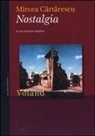 Mircea Cartarescu, B. Mazzoni - Nostalgia