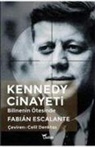Fabian Escalante - Kennedy Cinayeti